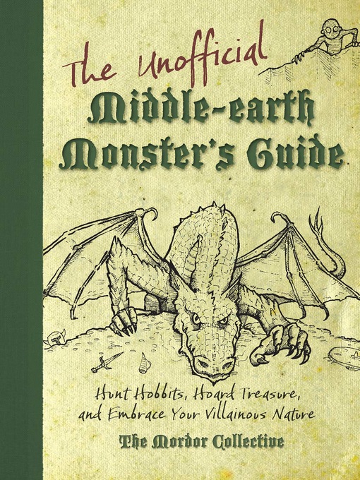 Title details for The Unofficial Middle-earth Monster's Guide by The Mordor Collective - Available